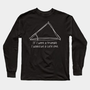 A Cute Triangle Long Sleeve T-Shirt